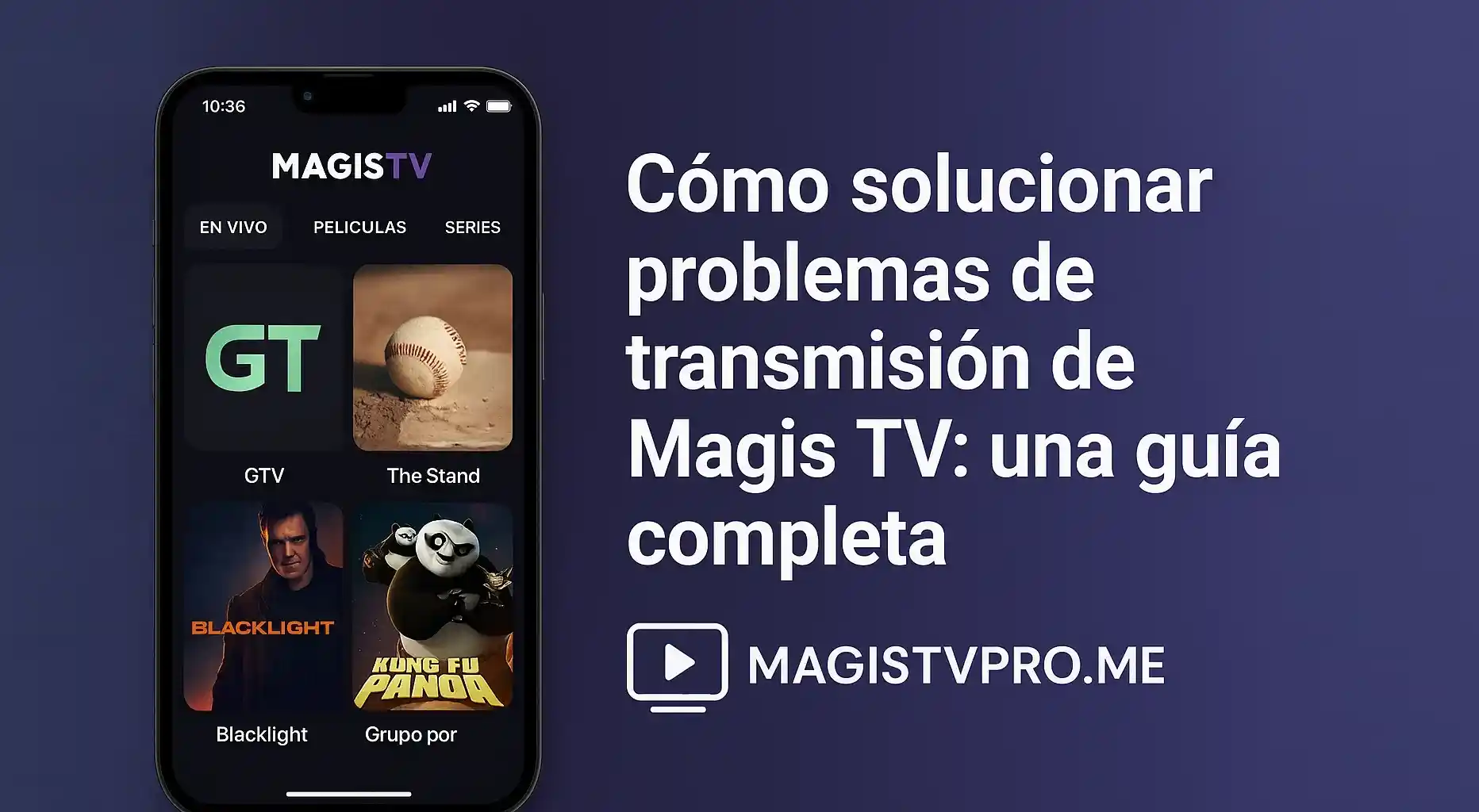 Cómo solucionar problemas de transmisión de Magis TV – Guía 2025